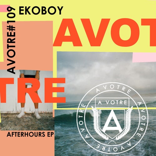 Ekoboy - Afterhours EP [AVOTRE109]